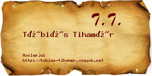 Tóbiás Tihamér névjegykártya